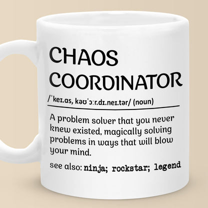 Chaos Coordinator Coffee Mug, Funny Gift for Boss Lady Teacher Mom Manager, Appreciation Birthday Christmas Gift