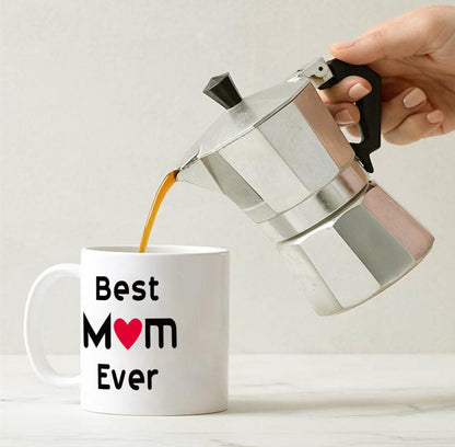 Best Mom Ever Coffee Mug Gift for Mom from Daughter Son Kids Husband, Birthday Mother's Day Christmas Gift