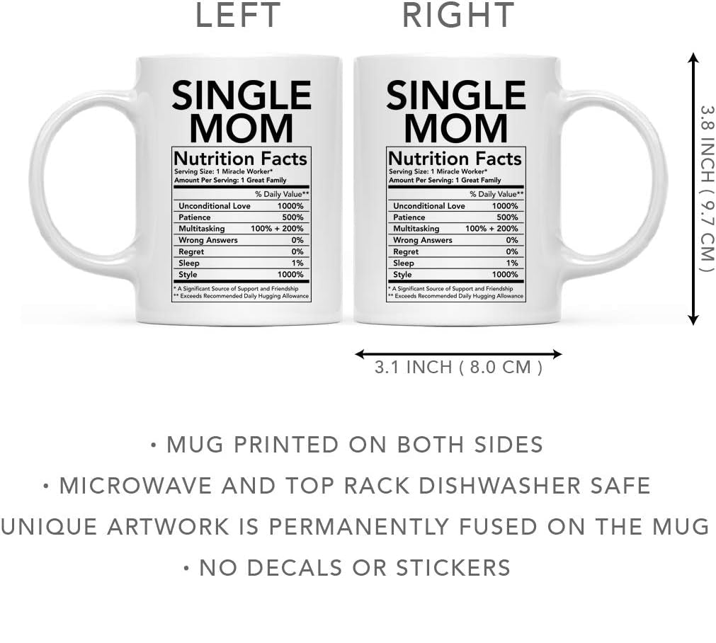 Single Mom Nutritional Facts Coffee Mug Funny Gift for Single Mom