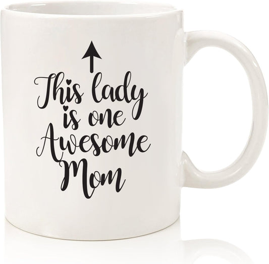 One Awesome Mom Funny Coffee Mug, Gift for Mom from Daughter Son Kids Husband, Birthday Mother's Day Christmas Gift Idea for Women