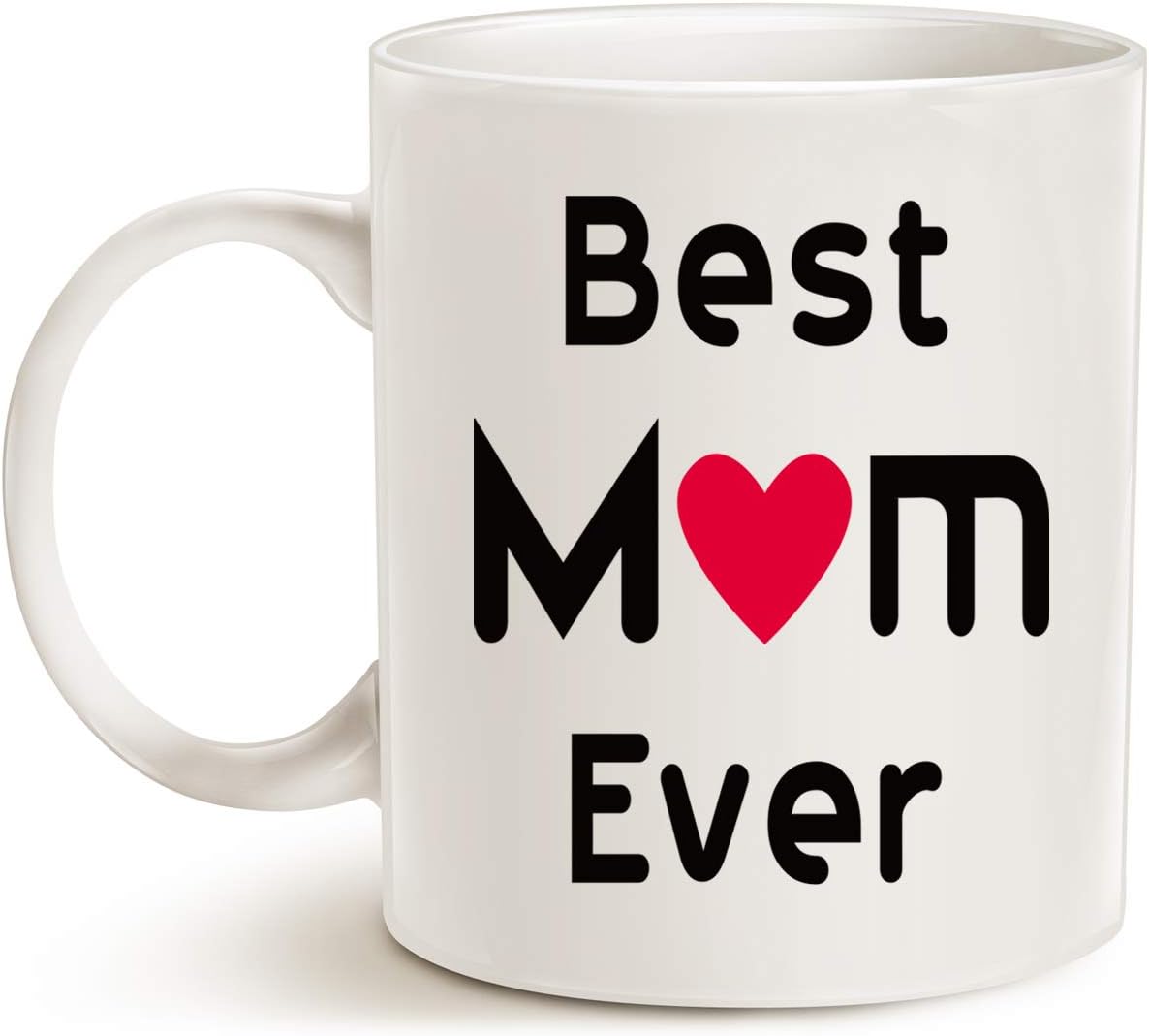 Best Mom Ever Coffee Mug Gift for Mom from Daughter Son Kids Husband, Birthday Mother's Day Christmas Gift