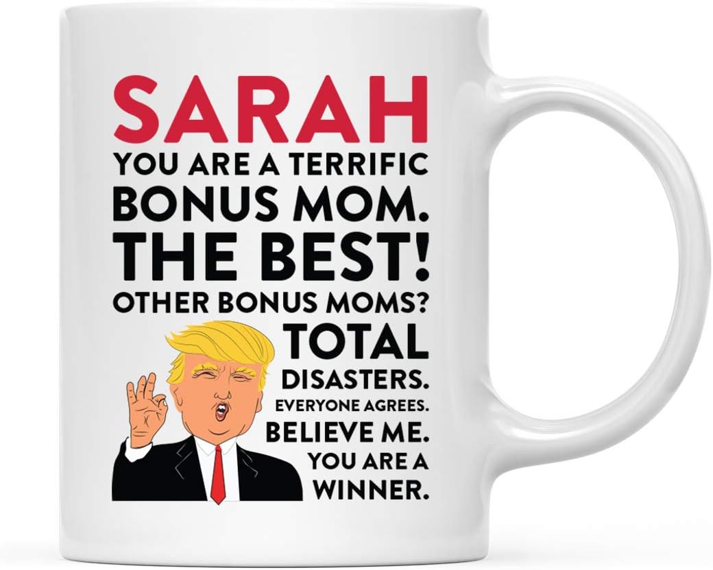 You Are A Terrific Bonus Mom Coffee Mug Funny Gift for Stepmom Birthday Mother's Day Christmas Gift