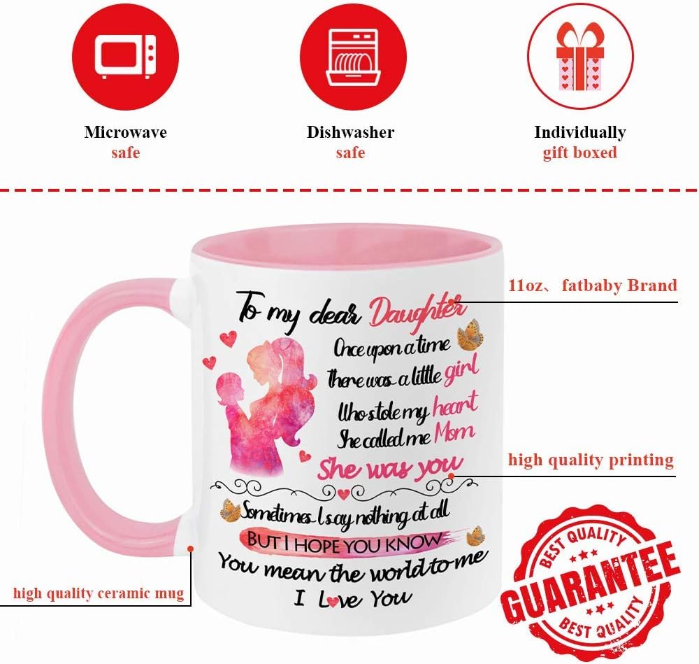 To My Dear Daughter Coffee Mug You Mean the World to Me, Gift for Daughter from Mom, Birthday Christmas Gift