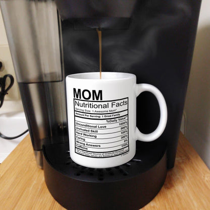 Mom Nutritional Facts Coffee Mug Funny Gift for Mom from Daughter Son Kids Husband, Mothers Day Birthday Gift