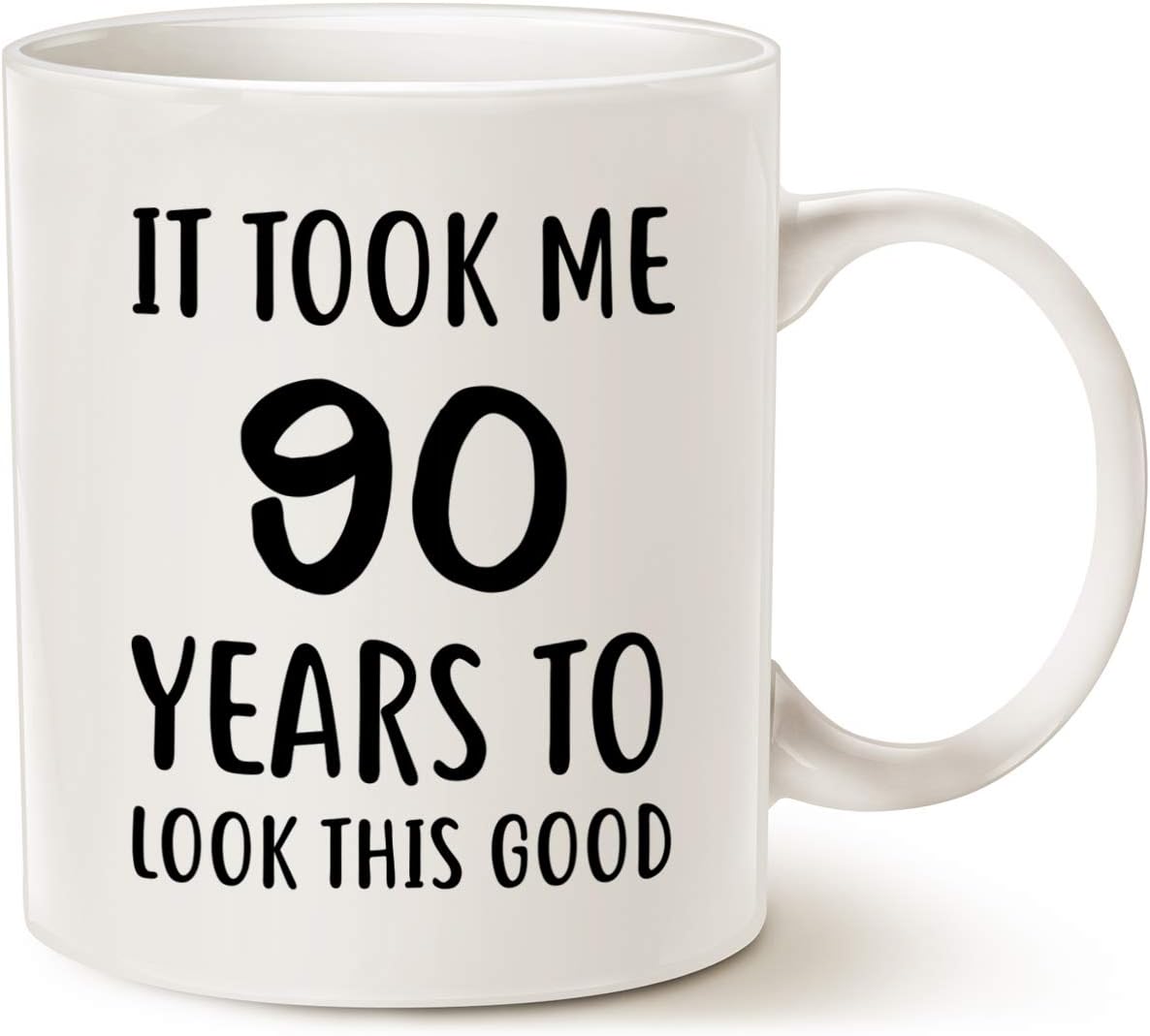 It Took Me 90 Years to Look This Good Funny Coffee Mug, 90th Birthday Gift for Mom Dad Grandpa Grandma Family Birthday Humor Mug