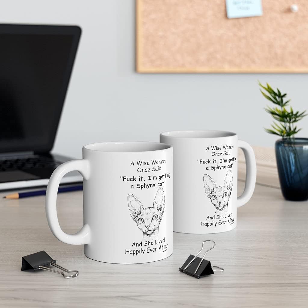 Wise Woman Once Said Coffee Mug Funny Sphynx Cat Lover Gift for Cat Mom Women