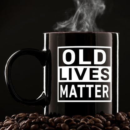Old Lives Matter Funny Coffee Mug, Humor Gift for Grandpa Grandma Mom Dad, Birthday Christmas Gag Gift