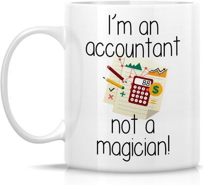 I'm An Accountant Not A Magician Funny Coffee Mug, Accountant Humor Gift for Office Coworker CPA, Birthday Christmas Gift