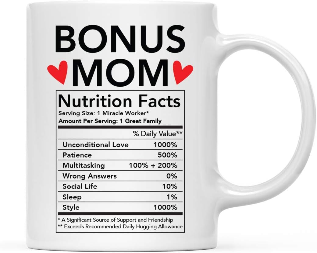 Bonus Mom Nutritional Facts Coffee Mug Funny Stepmom Gift from Stepdaughter Stepson Birthday Mother's Day Gift