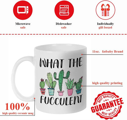 What the Fucculent Coffee Mug Funny Succulent Plant Lover Gift for Plant Lady Gardener
