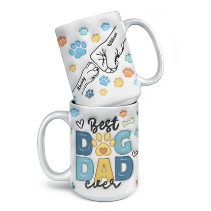 You're Not Just A Dad, You're A Dog Dad - Dog Personalized Custom 3D Inflated Effect Printed Mug - Father's Day, Gift For Pet Owners, Pet Lovers