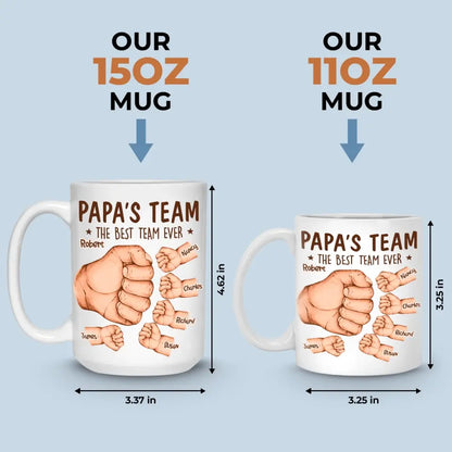 Daddy's Team, The Best Team Ever - Family Personalized Custom Mug - Father's Day, Gift For Dad, Grandpa