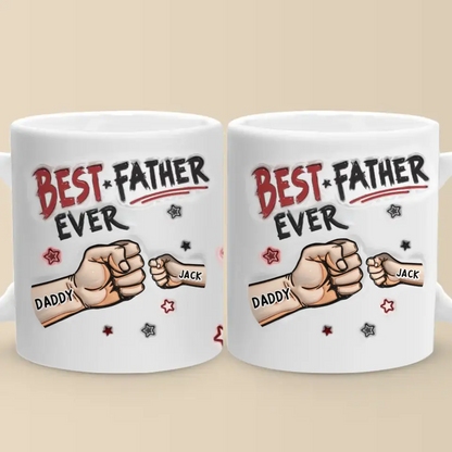 You're Always The Best To Me - Family Personalized Custom 3D Inflated Effect Printed Mug - Father's Day, Gift For Dad, Grandpa