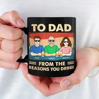 When You Need Real Understanding, A Father's Always There - Family Personalized Custom Black Mug - Father's Day, Gift For Dad, Grandpa