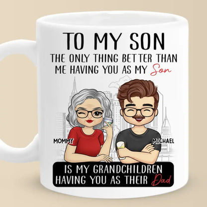 A Boy's Best Friend Is His Mother - Family Personalized Custom Mug - Father's Day, Gift For Son