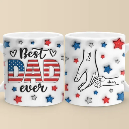 You Have To Deserve Your Father's Love - Family Personalized Custom 3D Inflated Effect Printed Mug - Father's Day, Gift For Dad