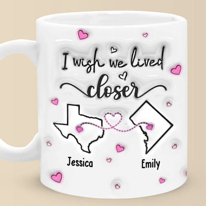 Far But Never Forgotten - Bestie Personalized Custom 3D Inflated Effect Printed Mug - Gift For Best Friends, BFF, Sisters