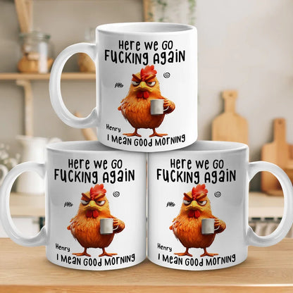 Morning, Let The Grumpiness Begin - Friend Personalized Custom Mug - Christmas Gift For Best Friends, Sisters, Family Members, Coworkers