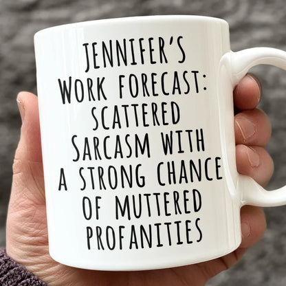 My Work Forecast - Coworker Personalized Custom Mug - Christmas Gift For Coworkers, Work Friends, Colleagues