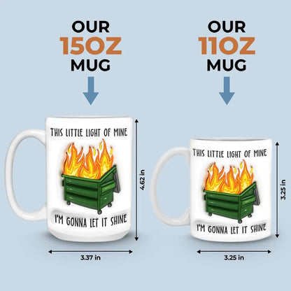 This Little Light Of Mine, I'm Gonna Let It Shine - Friend 3D Inflated Effect Printed Mug - Christmas Gift For Yourself, Best Friends, Sisters, Family Members, Coworkers
