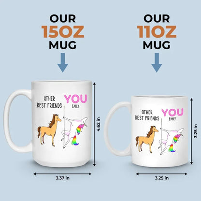 Other Best Friends And You - Bestie Personalized Custom Mug - Gift For Best Friends, BFF, Sisters