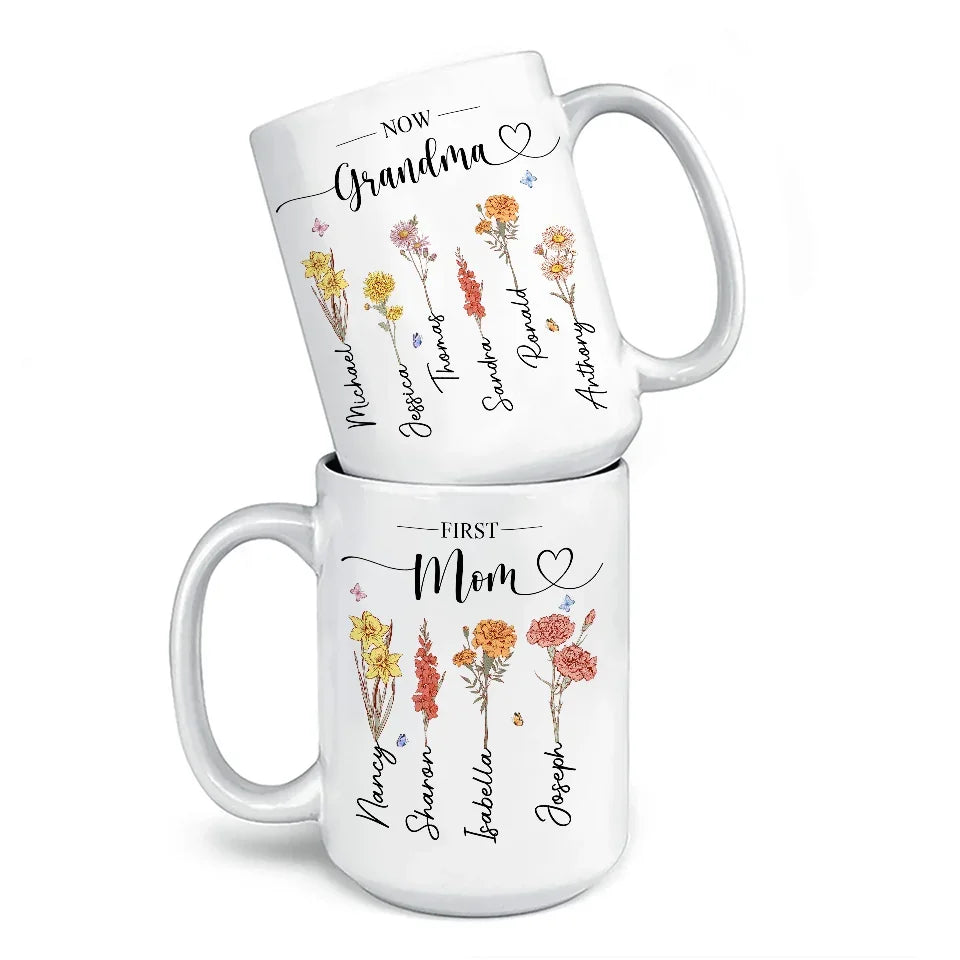 First Mom, Now Grandma - Family Personalized Custom Mug - Christmas Gift For Mom, Grandma