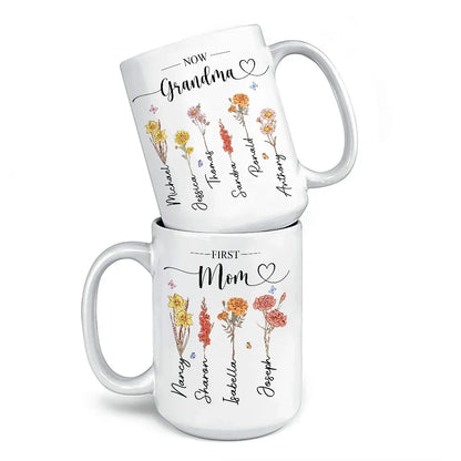 First Mom, Now Grandma - Family Personalized Custom Mug - Christmas Gift For Mom, Grandma