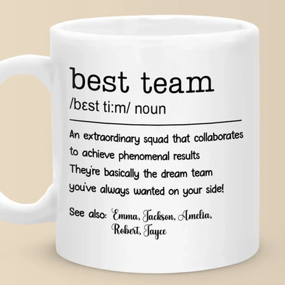 Best Team - Coworker Personalized Custom Mug - New Arrival, Christmas Gift For Coworkers, Work Friends, Colleagues - AMZ