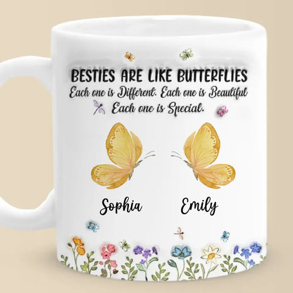 Bestie Are Like Butterflies - Bestie Personalized Custom 3D Inflated Effect Printed Mug - Christmas Gift For Best Friends, BFF, Sisters