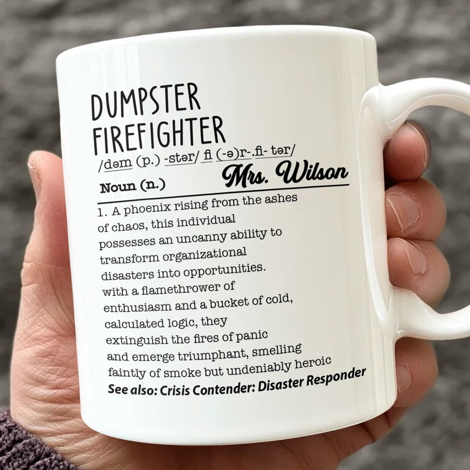 The Best Dumpster Firefighters Turn Chaos Into Opportunity - Friend Personalized Custom Mug - Christmas Gift For Best Friends, Sisters, Family Members, Coworkers
