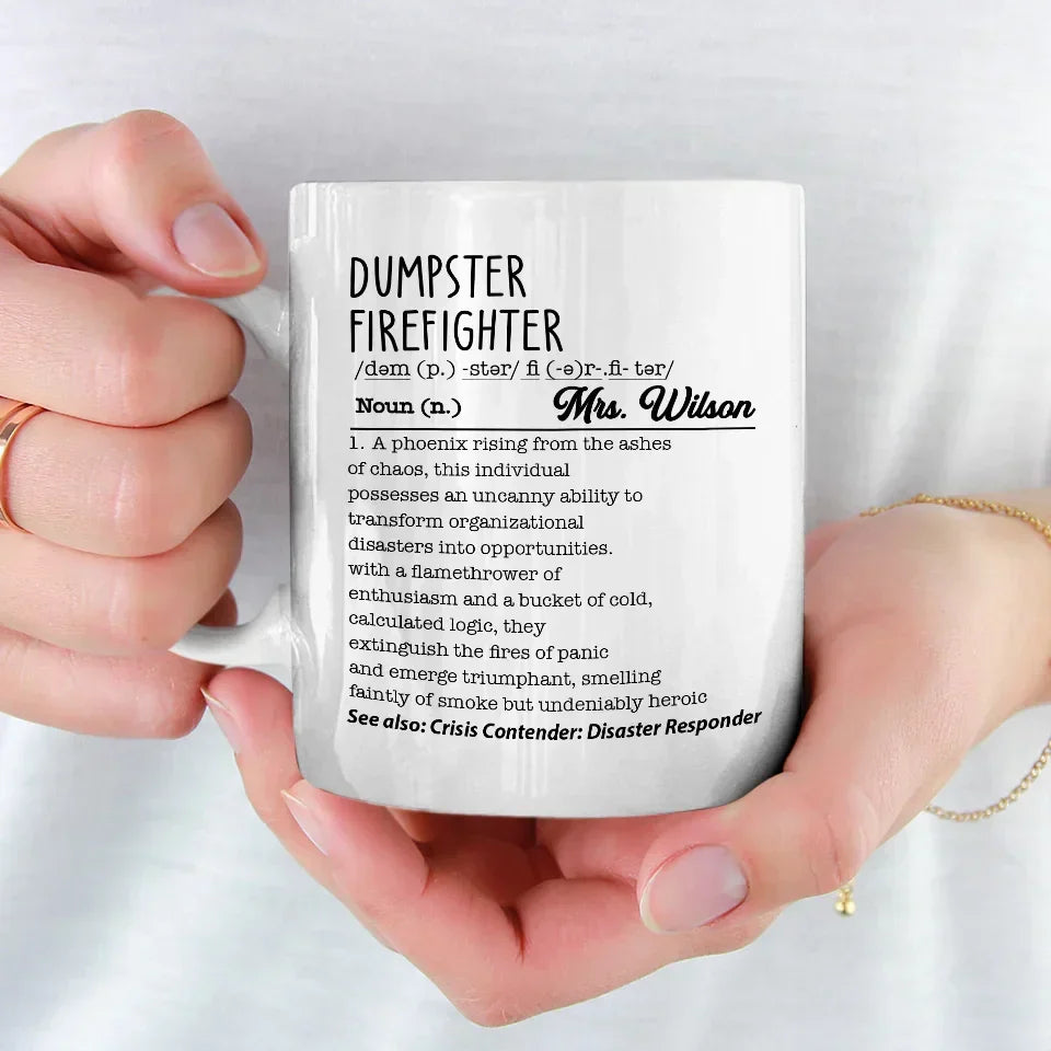 The Best Dumpster Firefighters Turn Chaos Into Opportunity - Friend Personalized Custom Mug - Christmas Gift For Best Friends, Sisters, Family Members, Coworkers