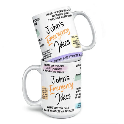 Emergency Jokes - Family Personalized Custom Mug - Christmas Gift For Dad