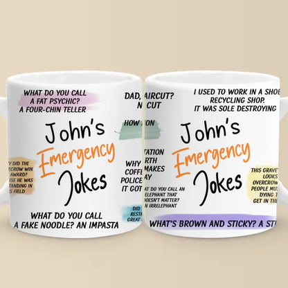 Emergency Jokes - Family Personalized Custom Mug - Christmas Gift For Dad