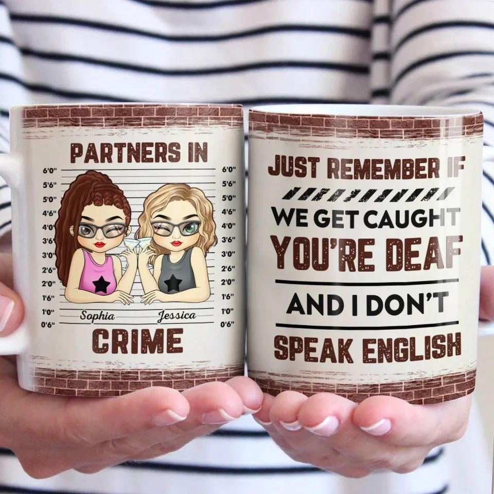 Partners In Crime - Bestie Personalized Custom Mug - Gift For Best Friends, BFF, Sisters