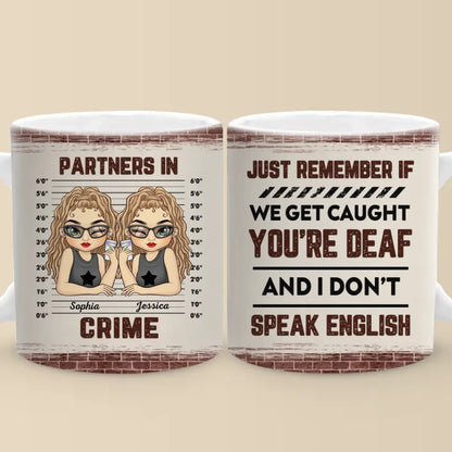Partners In Crime - Bestie Personalized Custom Mug - Gift For Best Friends, BFF, Sisters