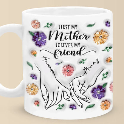 The Eternal Friendship Between Mother and Daughter - Family Personalized Custom 3D Inflated Effect Printed Mug - Gift For Mom, Daughter