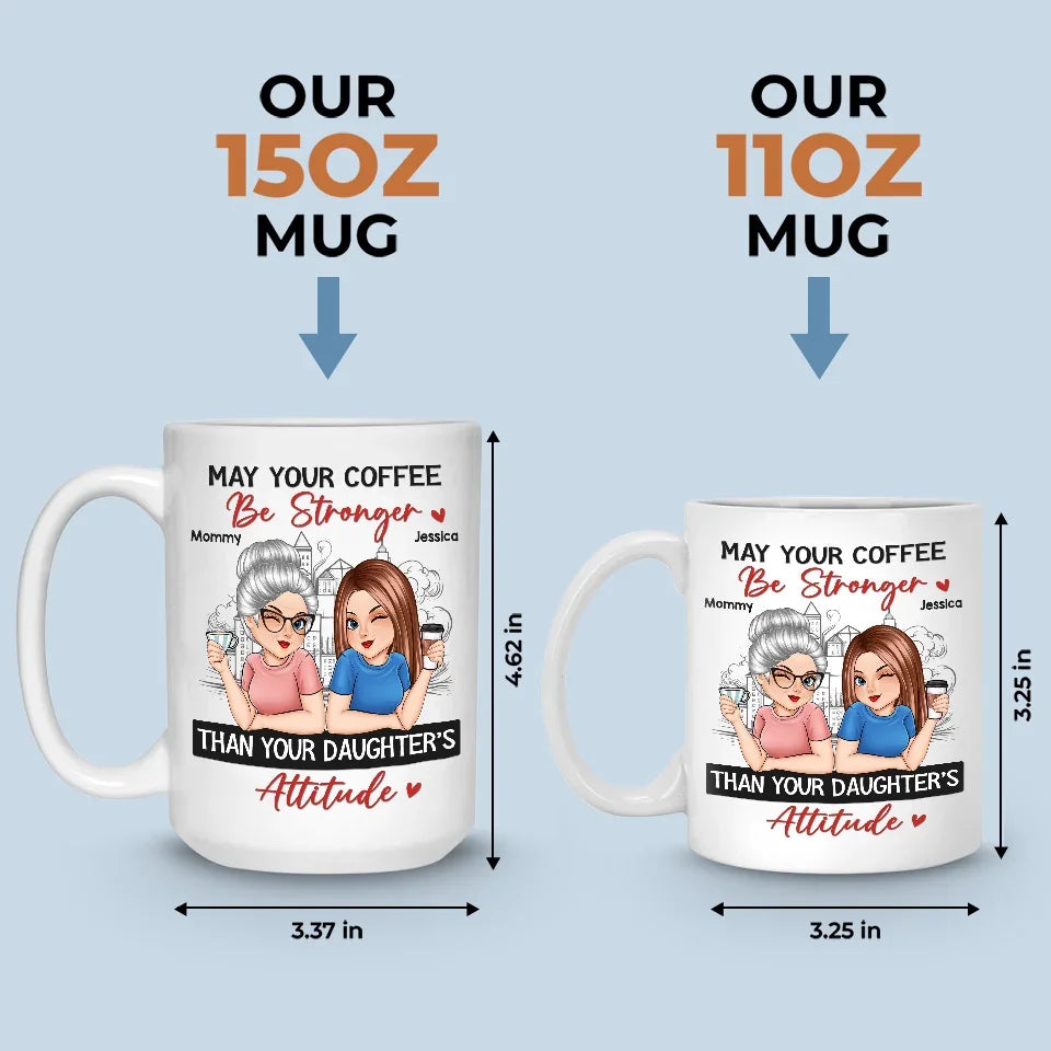 We Laugh, We Cry, We Make The Best Memories - Family Personalized Custom Mug - Gift For Mom, Daughter