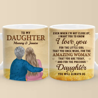 Forever My Precious Daughter - Family Personalized Custom Mug - Gift For Mom, Daughter