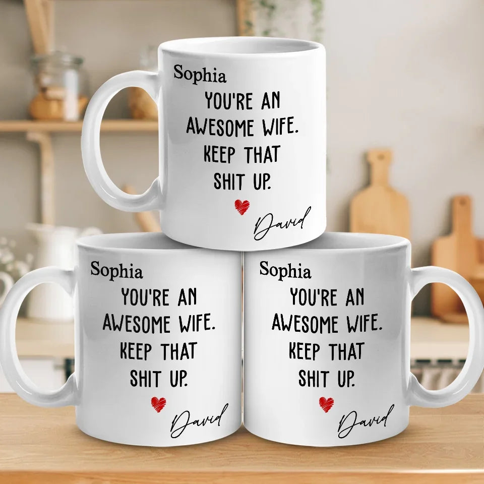 You're An Awesome Wife - Couple Personalized Custom Mug - Gift For Husband Wife, Anniversary