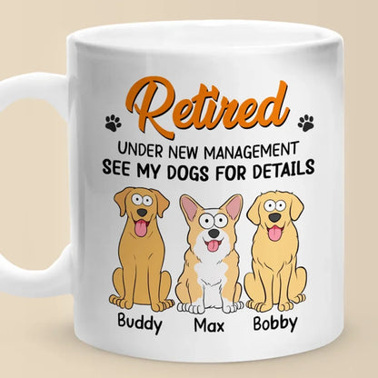 See My Dogs For Details - Dog Personalized Custom Mug - Appreciation, Retirement Gift For Coworkers, Work Friends, Colleagues, Family Members, Pet Owners, Pet Lovers