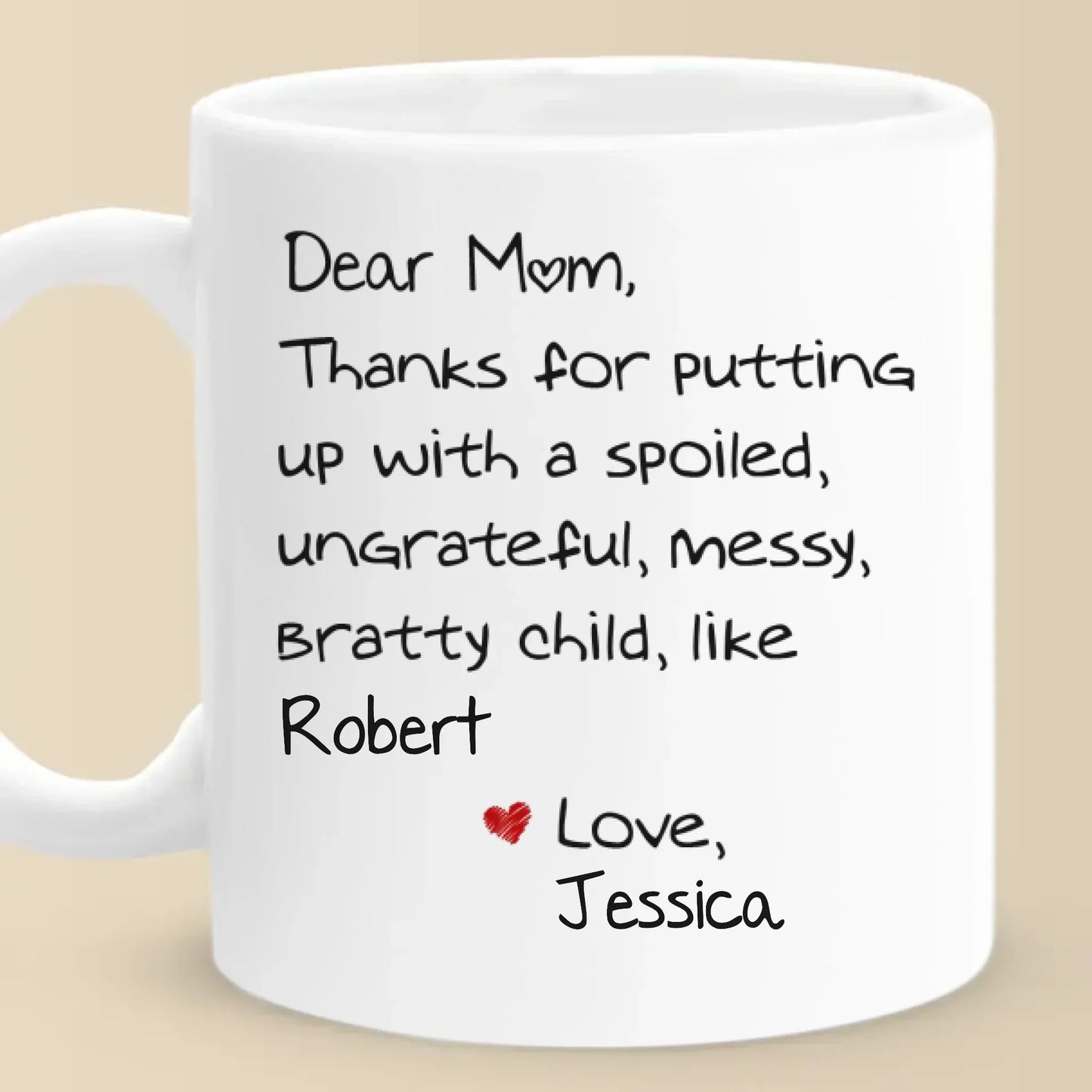 Dear Mom, You're My Favorite Unpaid Therapist - Family Personalized Custom Mug - Gift For Mom