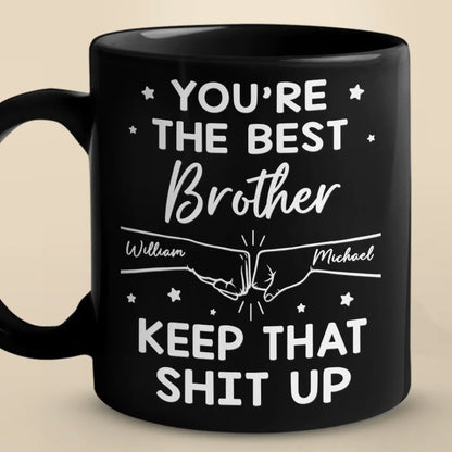 You're The Best Brother - Family Personalized Custom Black Mug - Gift For Family Members