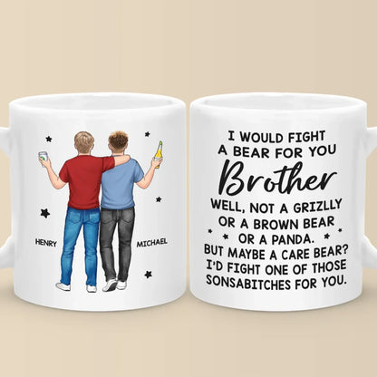 For My Brother, I'd Stand In The Line Of Fire - Family Personalized Custom Mug - Gift For Family Members