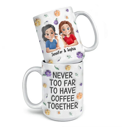 True Friendship Stands The Test Of Time - Bestie Personalized Custom 3D Inflated Effect Printed Mug - Gift For Best Friends, BFF, Sister