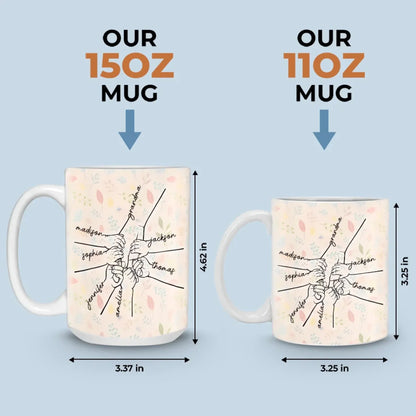 A Sweet Way To Celebrate The Bonds That Hold You Together - Family Personalized Custom Mug - Mother's Day Gift For Mom, Grandma