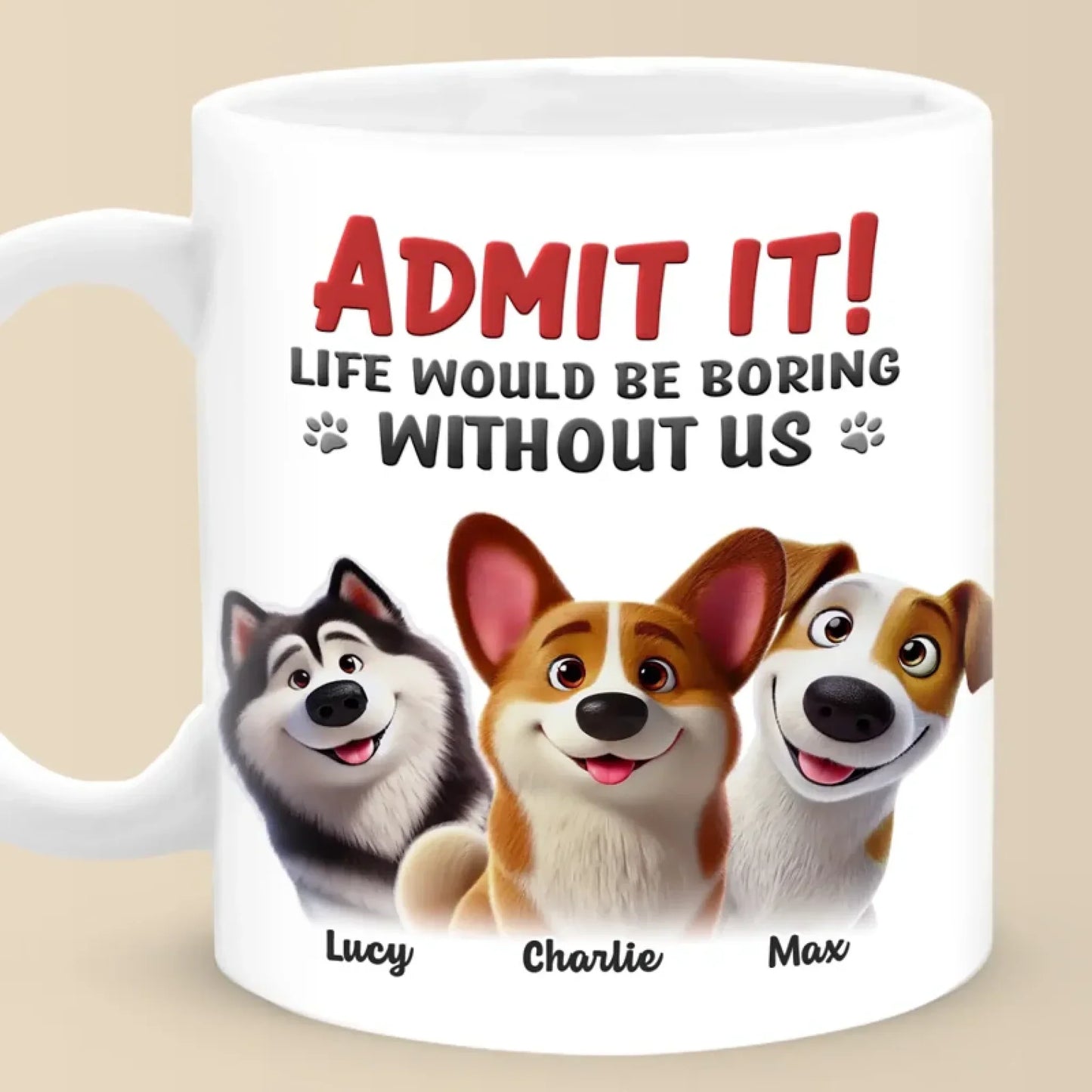 Life's Ruff Without Us - Dog & Cat Personalized Custom Mug - Gift For Pet Owners, Pet Lovers