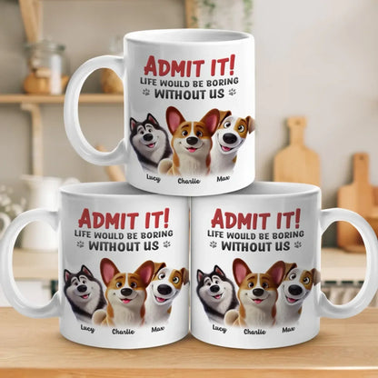 Life's Ruff Without Us - Dog & Cat Personalized Custom Mug - Gift For Pet Owners, Pet Lovers