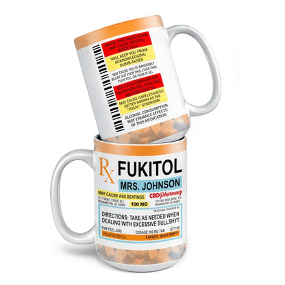 Fukitol Rx Prescription For Recharging Your Mind And Soul - Friend Personalized Custom Mug - New Arrival, Gift For Best Friends, Sisters, Family Members, Coworkers AMZ