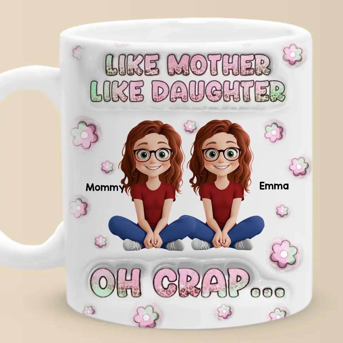Just Like Mom, But Cooler - Family Personalized Custom 3D Inflated Effect Printed Mug - Mother's Day, Gift For Mom, Daughter