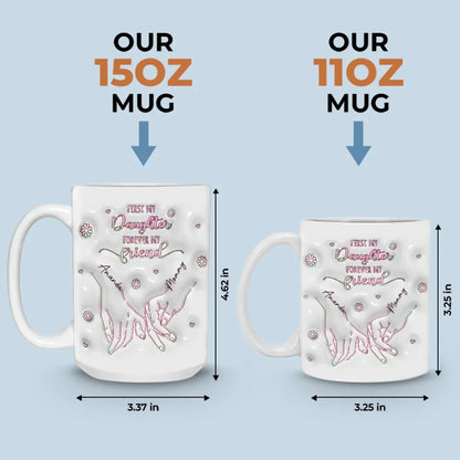 From My Hands To Yours, Always - Family Personalized Custom 3D Inflated Effect Printed Mug - Mother's Day, Gift For Mom, Daughter